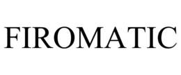FIROMATIC trademark