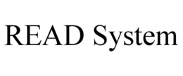 READ SYSTEM trademark