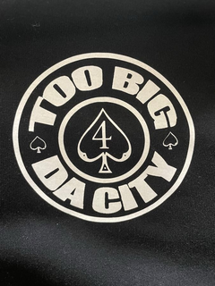 TOO BIG 4 DA CITY trademark