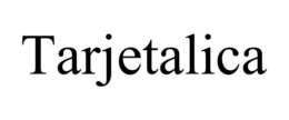 TARJETALICA trademark