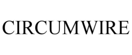 CIRCUMWIRE trademark