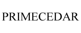 PRIMECEDAR trademark