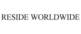 RESIDE WORLDWIDE trademark