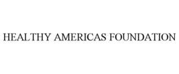 HEALTHY AMERICAS FOUNDATION trademark