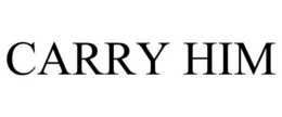 CARRY HIM trademark