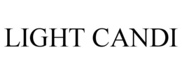 LIGHT CANDI trademark