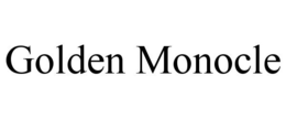 GOLDEN MONOCLE trademark