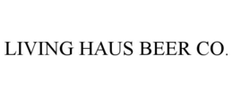 LIVING HAUS BEER CO. trademark