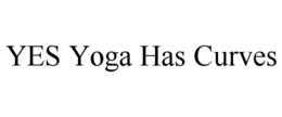 YES YOGA HAS CURVES trademark
