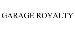 GARAGE ROYALTY trademark