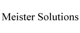 MEISTER SOLUTIONS trademark