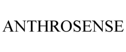 ANTHROSENSE trademark
