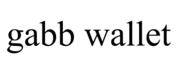 GABB WALLET trademark