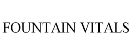 FOUNTAIN VITALS trademark
