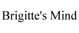 BRIGITTE'S MIND trademark