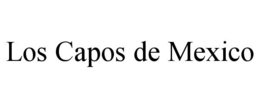 LOS CAPOS DE MEXICO trademark