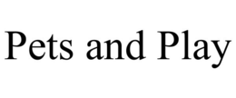 PETS AND PLAY trademark