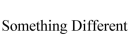SOMETHING DIFFERENT trademark