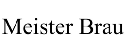 MEISTER BRAU trademark