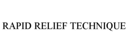 RAPID RELIEF TECHNIQUE trademark