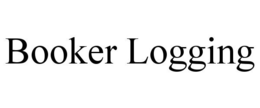 BOOKER LOGGING trademark