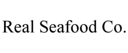 REAL SEAFOOD CO. trademark
