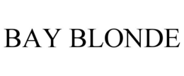 BAY BLONDE trademark