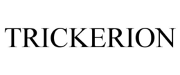 TRICKERION trademark