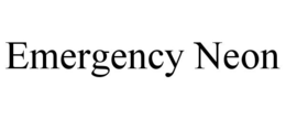 EMERGENCY NEON trademark