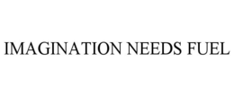IMAGINATION NEEDS FUEL trademark