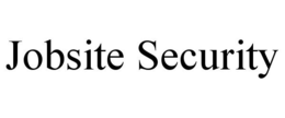 JOBSITE SECURITY trademark