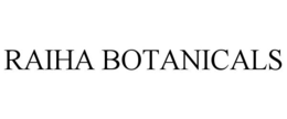 RAIHA BOTANICALS trademark