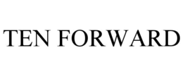 TEN FORWARD trademark
