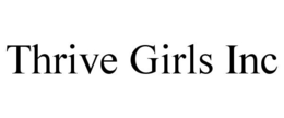THRIVE GIRLS INC trademark