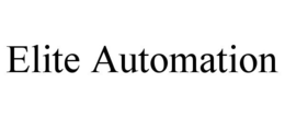 ELITE AUTOMATION trademark