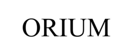 ORIUM trademark