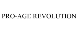 PRO-AGE REVOLUTION trademark