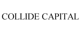 COLLIDE CAPITAL trademark