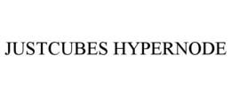 JUSTCUBES HYPERNODE trademark