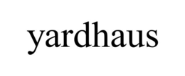 YARDHAUS trademark