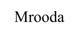 MROODA trademark