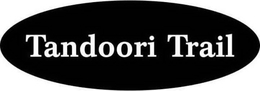 TANDOORI TRAIL trademark