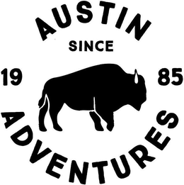 AUSTIN ADVENTURES SINCE 1985 trademark