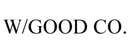 W/GOOD CO. trademark