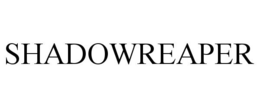 SHADOWREAPER trademark