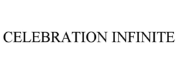 CELEBRATION INFINITE trademark