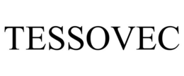 TESSOVEC trademark