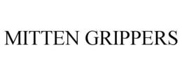 MITTEN GRIPPERS trademark