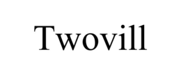 TWOVILL trademark