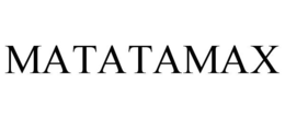 MATATAMAX trademark